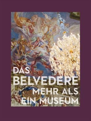 Das Belvedere von Baumgartner,  Beatrix, Bosin,  Bettina, Coronabless,  Notburga, Diernberger,  Dagmar, Dünser,  Severin, Fellinger,  Markus, Gratzer-Baumgärtner,  Katinka, Jahn,  Stefanie, Johannsen,  Rolf H., Kirste,  Karin, Klumpner,  Linus, Köhne,  Axel, Krejci,  Harald, Lahnsteiner,  Eva, Lechner,  Georg, Lehner,  Stefan, Mayer,  Monika, Neureiter,  Theresa, Pirker-Aurenhammer,  Veronika, Pumberger,  Stephan, Purker,  Irina, Slanar,  Claudia, Sommer,  Werner, Stöger-Spevak,  Gabriele, Voglgruber,  Monika, Wögerbauer,  Susanne, Ziaja,  Luisa