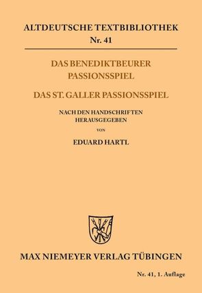 Das Benediktbeurer Passionsspiel von Hartl,  Eduard