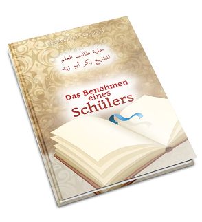 Das Benehmen eines Schülers von Abu Zayd,  Bakr