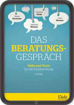 Das Beratungsgespräch von Buchacher,  Walter, Kamp,  Gerhard, Wimmer,  Adelheid, Wimmer,  Josef