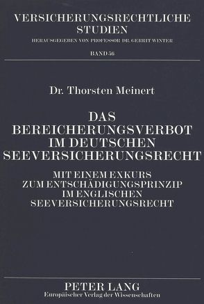 Das Bereicherungsverbot im deutschen Seeversicherungsrecht von Meinert,  Thorsten