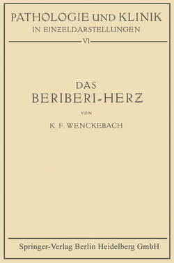 Das Beriberi-Herz von Wenckebach,  K. Fred