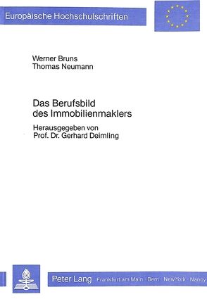 Das Berufsbild des Immobilienmaklers von Bruns,  Werner, Neumann,  Thomas