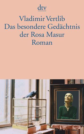 Das besondere Gedächtnis der Rosa Masur von Vertlib,  Vladimir