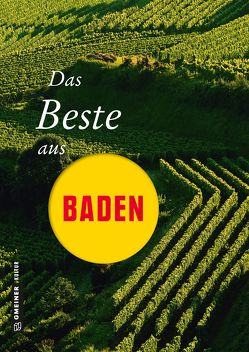 Das Beste aus Baden von Erle,  Thomas, Graf,  Edi, Radke,  Horst-Dieter, Schütz,  Erich