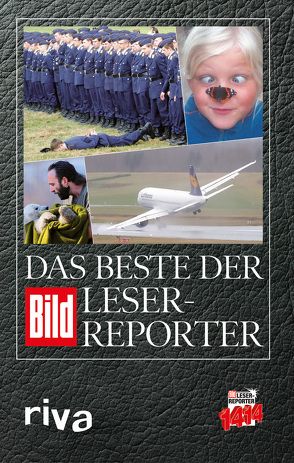 Das Beste der BILD-Leser-Reporter von BILD