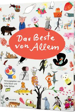 Das Beste von Allem von Bauer,  Jutta, Katja,  Spitzer