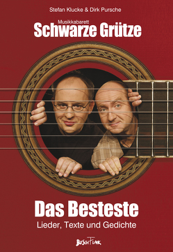 Das Besteste von Schwarze Grütze,  Musikkabarett