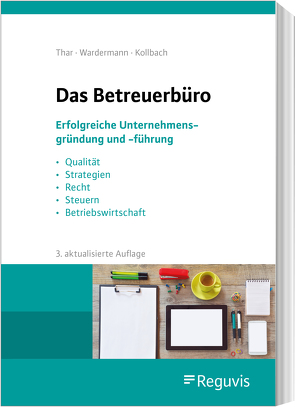 Das Betreuerbüro von Kollbach,  Klaus, Thar,  Jürgen, Wardermann,  Barbara