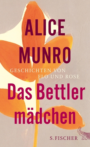 Das Bettlermädchen von Munro,  Alice, Petry,  Hildegard