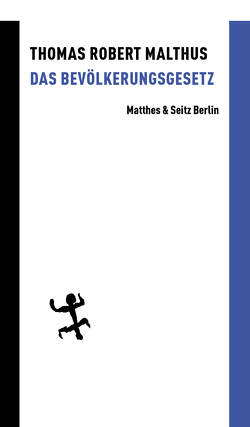 Das Bevölkerungsgesetz von Barth,  Christian M., Malthus,  Thomas Robert, Simmerl,  Georg