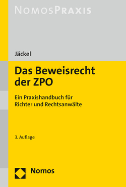 Das Beweisrecht der ZPO von Jäckel,  Holger