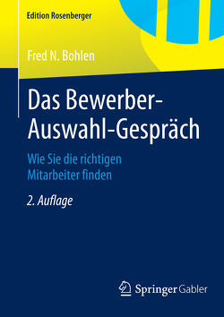 Das Bewerber-Auswahl-Gespräch von Bohlen,  Fred N.