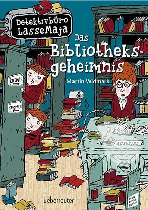 Detektivbüro LasseMaja – Das Bibliotheksgeheimnis von Doerries,  Maike, Widmark,  Martin