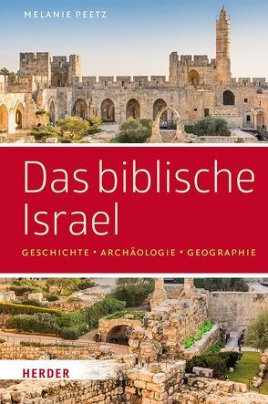 Das biblische Israel von Peetz,  Melanie