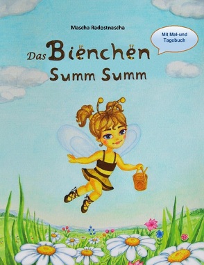 Das Bienchen Summ Summ von Radostnascha,  Mascha