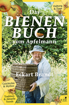 Das Bienenbuch vom Apfelmann von Brandt,  Eckart