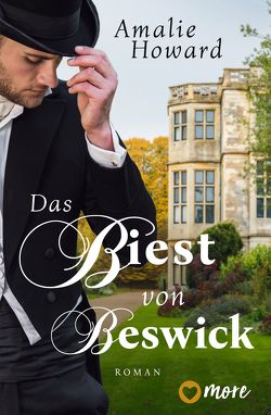 Das Biest von Beswick von Howard,  Amalie, Kagerer,  Christina