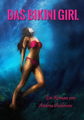 Das Bikini Girl von Anderson,  Andrea