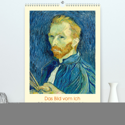 Das Bild vom Ich – Selbstporträts aus vier Jahrhunderten (Premium, hochwertiger DIN A2 Wandkalender 2024, Kunstdruck in Hochglanz) von 4arts