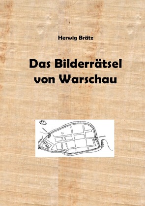 Das Bilderräsel von Warschau von Brätz,  Herwig