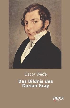 Das Bildnis des Dorian Gray von Wilde,  Oscar