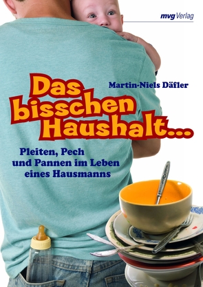 Das bisschen Haushalt… von Däfler,  Martin-Niels