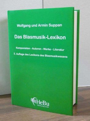 Das Blasmusik-Lexikon von Suppan,  Armin, Suppan,  Wolfgang