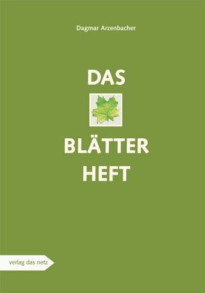 Das Blätterheft von Arzenbacher,  Dagmar