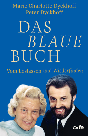 Das blaue Buch von Dyckhoff,  Marie Charlotte, Dyckhoff,  Peter