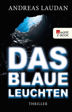 Das blaue Leuchten von Laudan,  Andreas