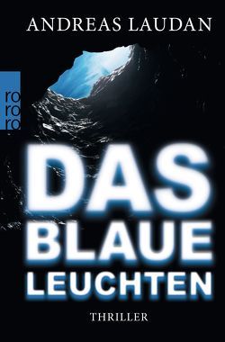 Das blaue Leuchten von Laudan,  Andreas