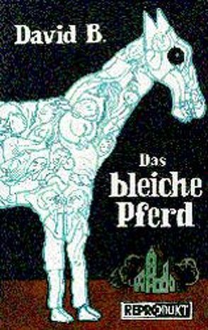 Das bleiche Pferd von B,  David, Budde,  Martin, Jerusalem,  Claudia, Rehm,  Dirk