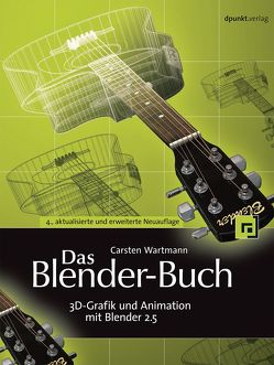 Das Blender-Buch von Wartmann,  Carsten