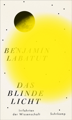 Das blinde Licht von Brovot,  Thomas, Labatut,  Benjamín