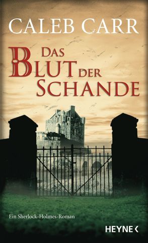 Das Blut der Schande von Brack,  Robert, Carr,  Caleb