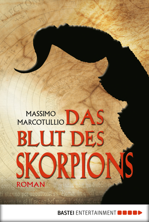 Das Blut des Skorpions von Diemerling,  Karin, Marcotullio,  Massimo