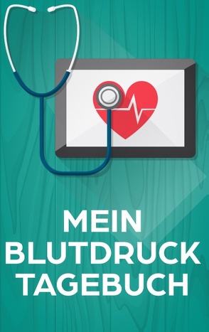 Das Blutdrucktagebuch zum Blutdruck Messen für über 100 Tage von Tagebücher,  Dalet