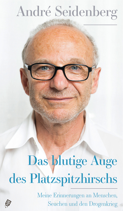 Das blutige Auge des Platzspitzhirschs von Seidenberg,  André