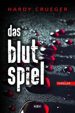 Das Blutspiel von Crueger,  Hardy