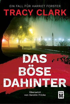 Das Böse dahinter von Clark,  Tracy, Fricke,  Kerstin