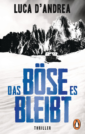 Das Böse, es bleibt von D'Andrea,  Luca, Roth,  Olaf Matthias, Van Volxem,  Susanne