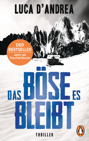 Das Böse, es bleibt von D'Andrea,  Luca, Roth,  Olaf Matthias, Van Volxem,  Susanne