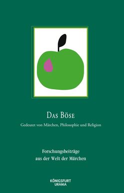 Das Böse – Gedeutet von Märchen, Philosophie und Religion von Europäische Märchengesellschaft