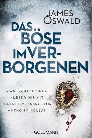 Das Böse im Verborgenen von Oswald,  James, Zühlke,  Sigrun