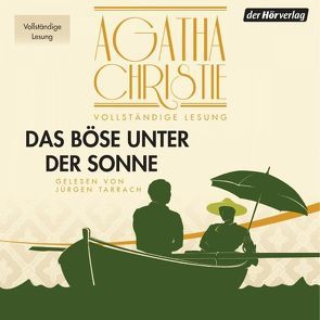 Das Böse unter der Sonne von Christie,  Agatha, Gail,  Ursula, Tarrach,  Jürgen