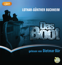 Das Boot von Bär,  Dietmar, Buchheim,  Lothar-Günther