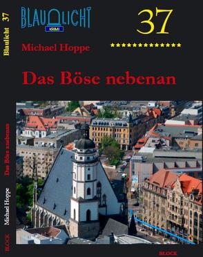 Das Böse nebenan von Hoppe,  Michael