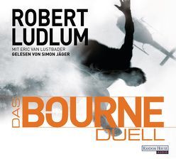 Das Bourne Duell von Jäger,  Simon, Jakober,  Norbert, Ludlum,  Robert, Lustbader,  Eric Van