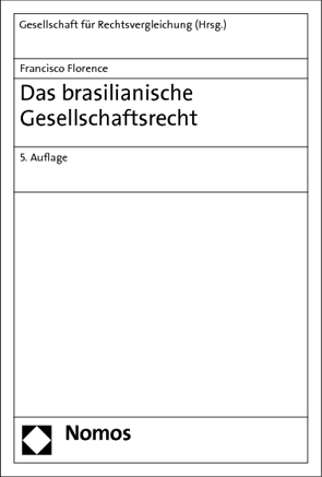 Das brasilianische Gesellschaftsrecht von Gesellschaft für Rechtsvergleichung